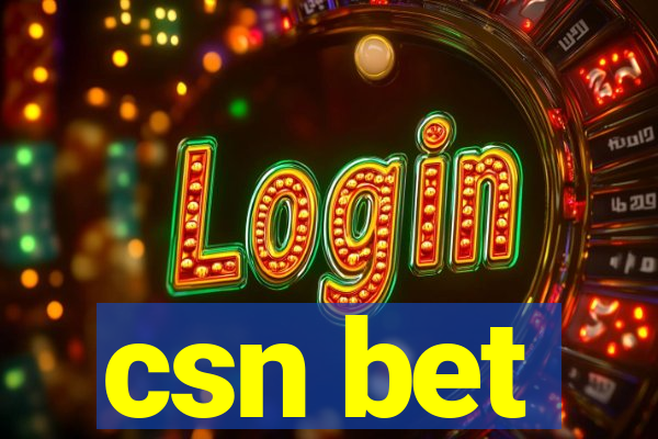 csn bet